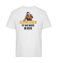 Lade das Bild in den Galerie-Viewer, Schweissen ist wie nähen Rücken Design  - Unisex T-Shirt
