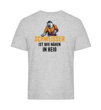 Lade das Bild in den Galerie-Viewer, Schweissen ist wie nähen Rücken Design  - Unisex T-Shirt
